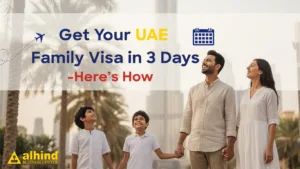 How to get UAE family visa 3 days